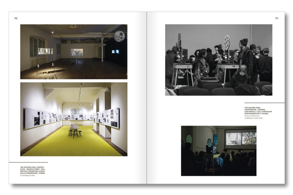The Golden Pixel Cooperative, „You'll Never Work Alone: Collective Infrastructures in Moving Images”, 2022, Wien: SCHLEBRÜGGE.EDITOR