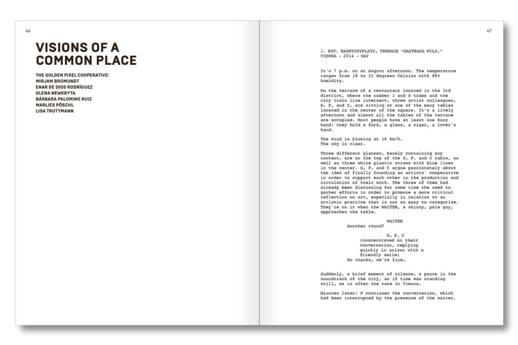 The Golden Pixel Cooperative, „You'll Never Work Alone: Collective Infrastructures in Moving Images”, 2022, Wien: SCHLEBRÜGGE.EDITOR